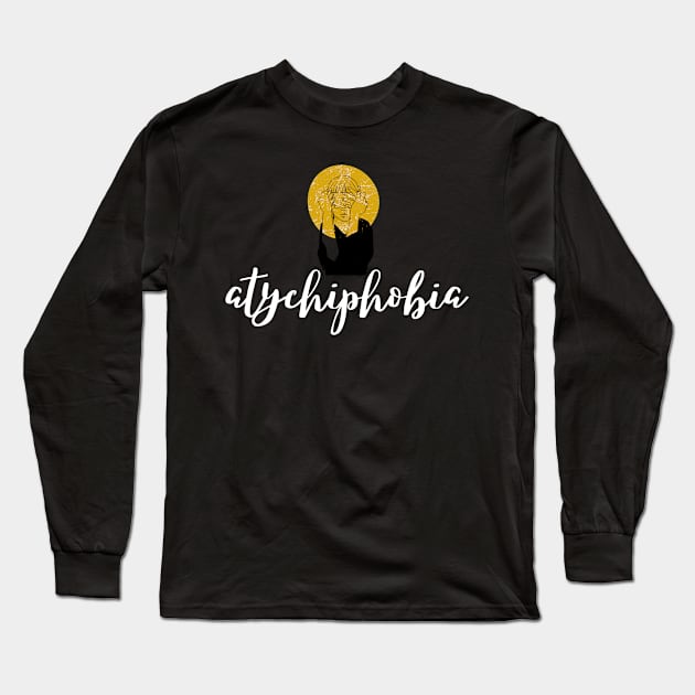 atychiphobia Long Sleeve T-Shirt by ROADNESIA